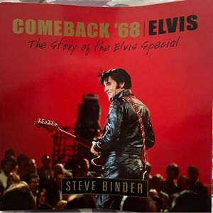 Steve Binder Elvis Presley Comeback ‘68 The Story of The Elvis Special